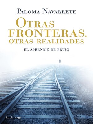 cover image of Otras fronteras, otras realidades